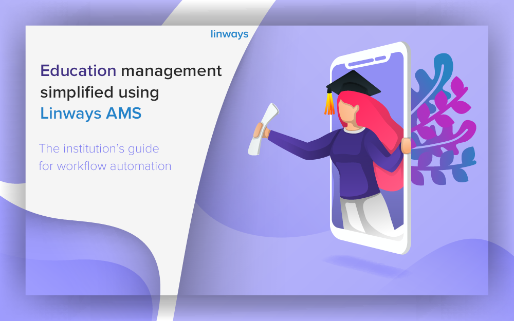 Education management simplified using Linways AMS