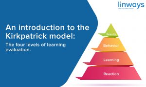 An Introduction To The Kirkpatrick Model: | Linways Technologies