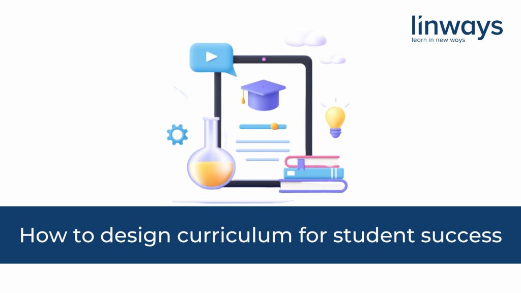 How to manage Curriculum for student success