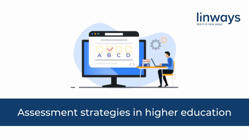 Assessment strategies in higher education