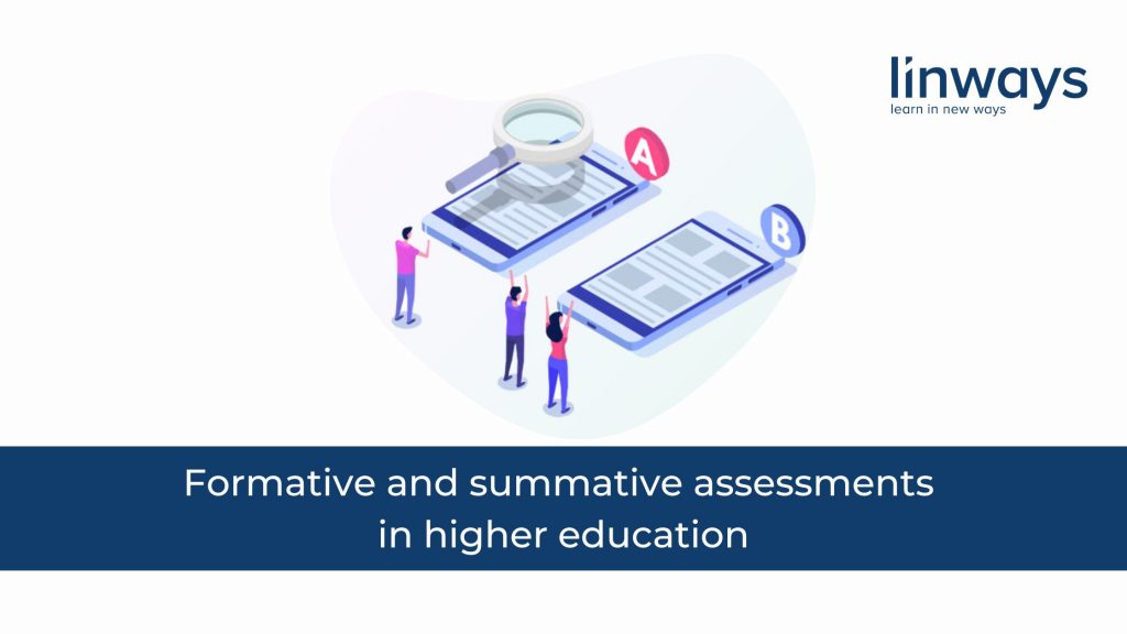 Formative and summative assessments in higher education