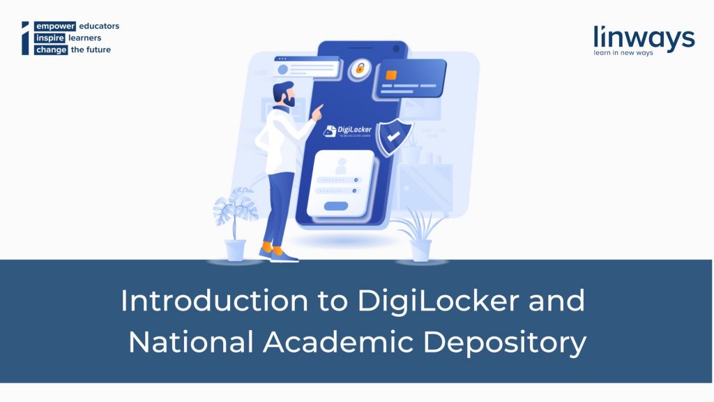 DigiLocker and National Academic Depository